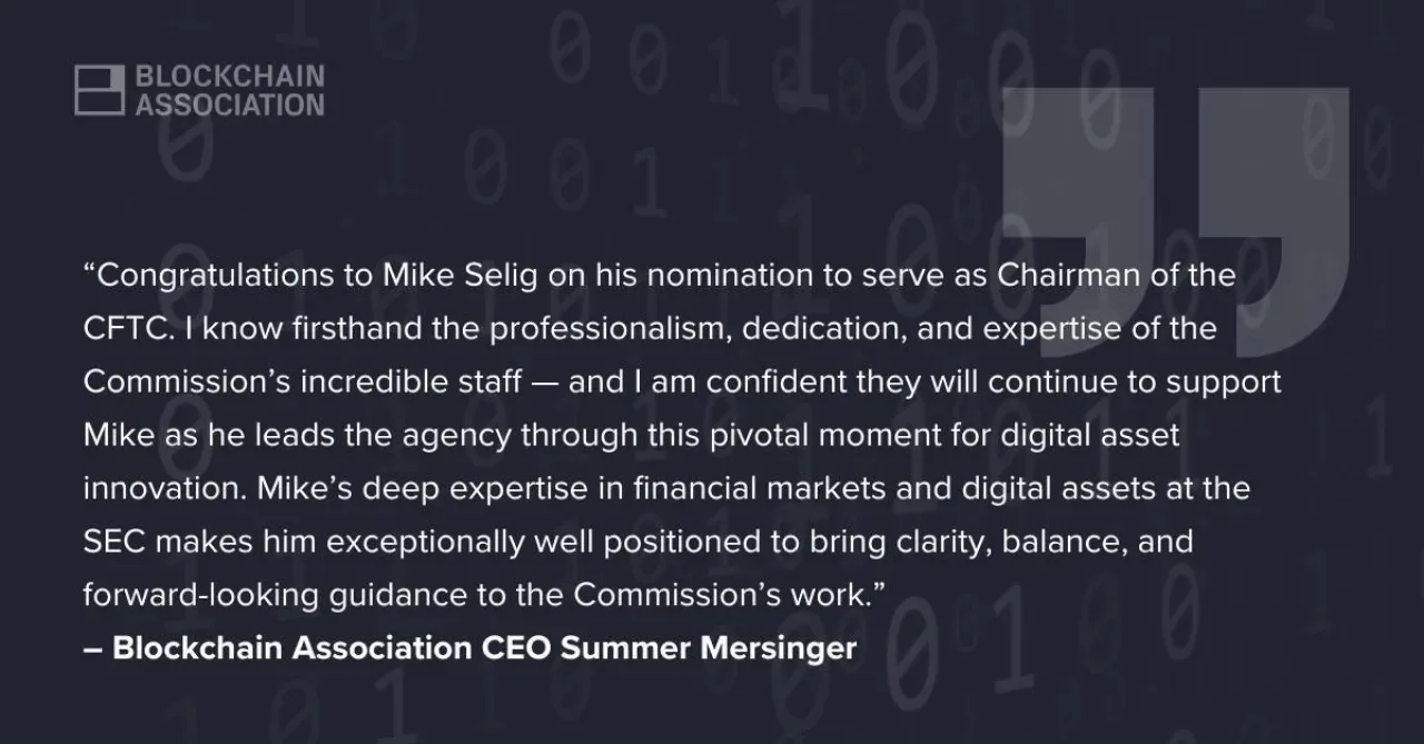 Blockchain Derneği, CFTC Başkanlığına Mike Selig'in Aday Gösterilmesini Değerlendirdi Blockchain Derneği, CFTC Başkanlığına Mike Selig'in Aday Gösterilmesini Değerlendirdi