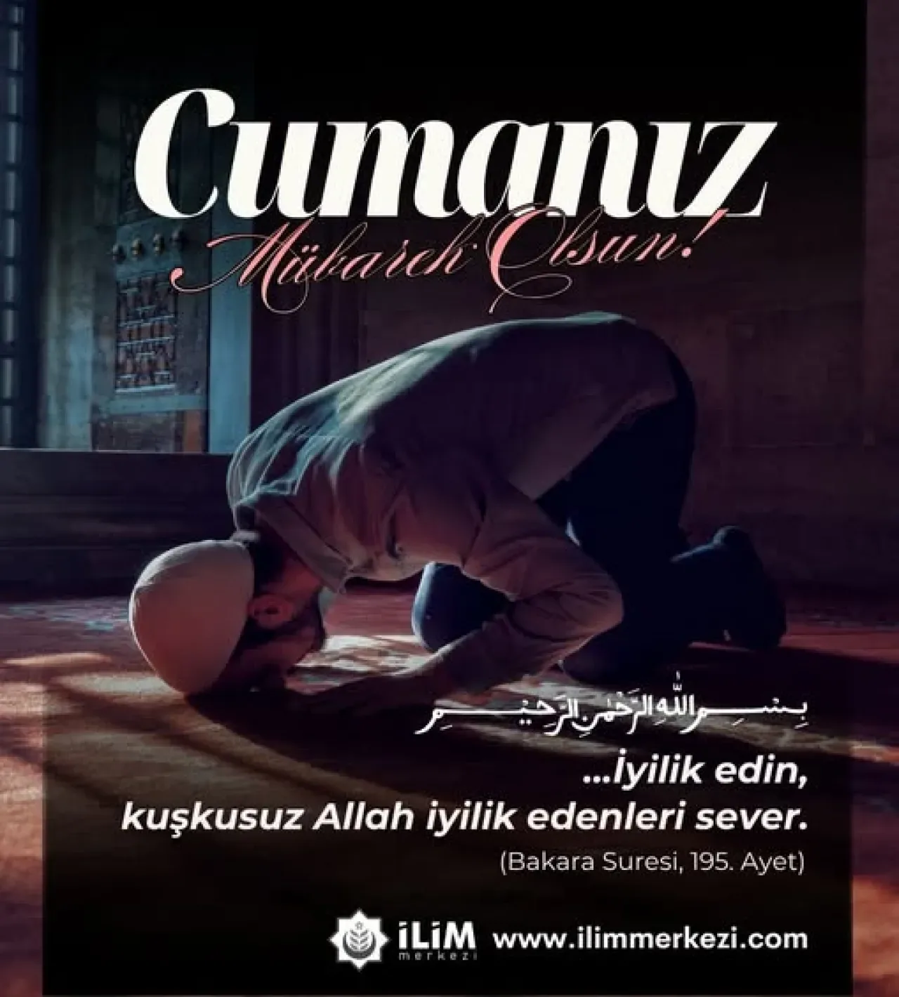 Başakşehir İlim Merkezi'nden Anlamlı Cuma Mesajı Başakşehir İlim Merkezi'nden Anlamlı Cuma Mesajı