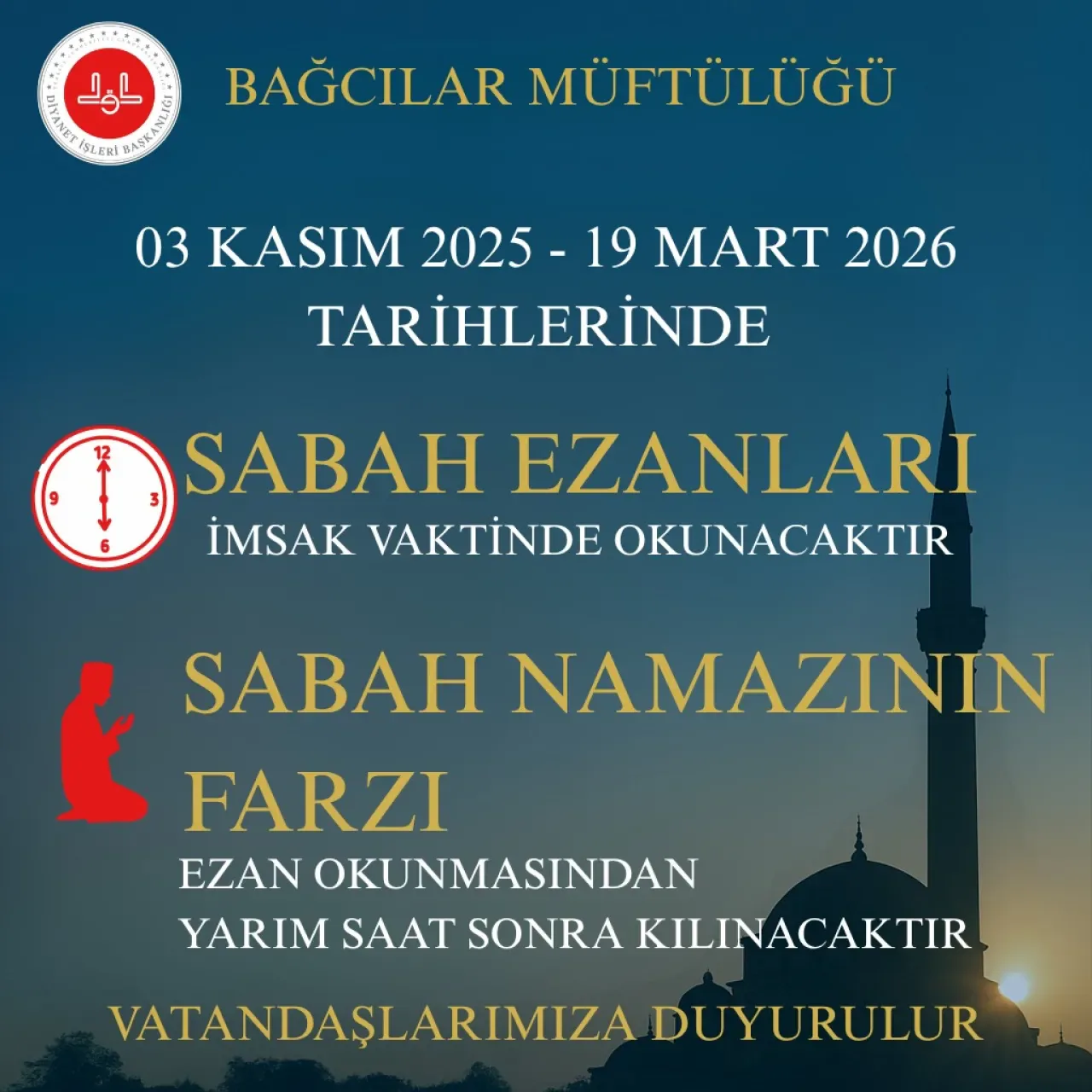 Bağcılar'da Sabah Ezanları ve Namazı İçin Yeni Uygulama Duyuruldu Bağcılar'da Sabah Ezanları ve Namazı İçin Yeni Uygulama Duyuruldu