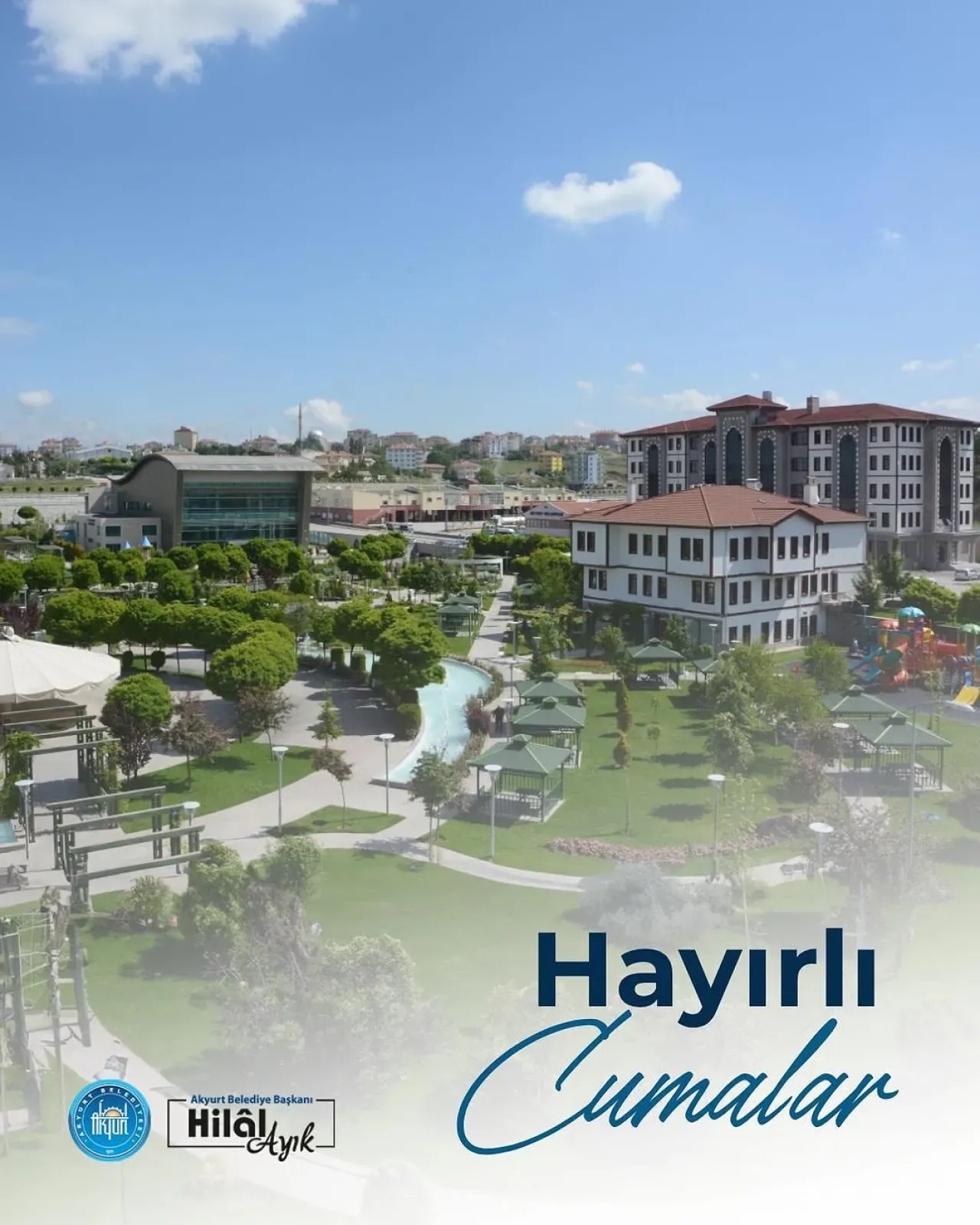Akyurt Belediyesi'nden "Güzellikler Şükrettikçe Çoğalır" Temalı Cuma Mesajı Akyurt Belediyesi'nden "Güzellikler Şükrettikçe Çoğalır" Temalı Cuma Mesajı