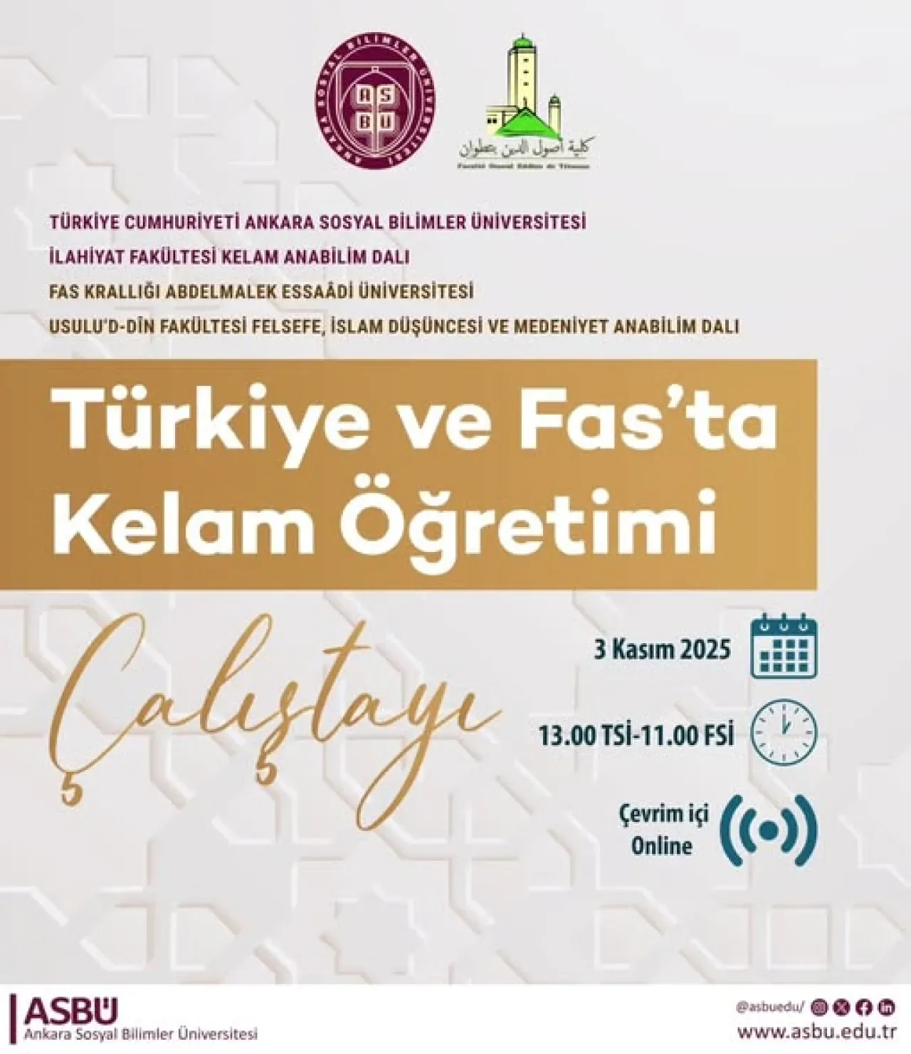 Türkiye ve Fas'ta Kelam Öğretimi Ankara'da Ele Alınacak Türkiye ve Fas'ta Kelam Öğretimi Ankara'da Ele Alınacak