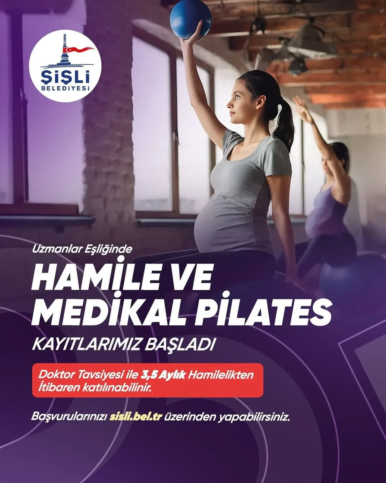 Şişli Belediyesi Spor Salonlarında Hamile ve Medikal Pilates Dönemi Şişli Belediyesi Spor Salonlarında Hamile ve Medikal Pilates Dönemi