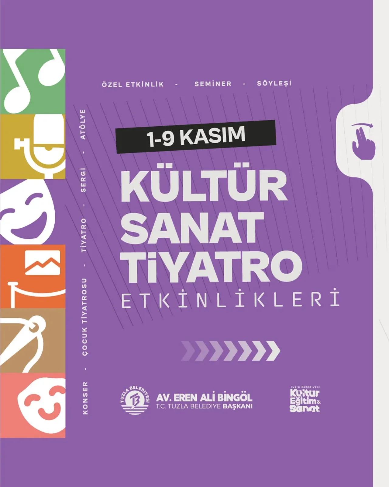 Tuzla Belediyesi Kültür Sanat Etkinlikleri ile Hafta Sonu Sanat Dolu Geçiyor Tuzla Belediyesi Kültür Sanat Etkinlikleri ile Hafta Sonu Sanat Dolu Geçiyor