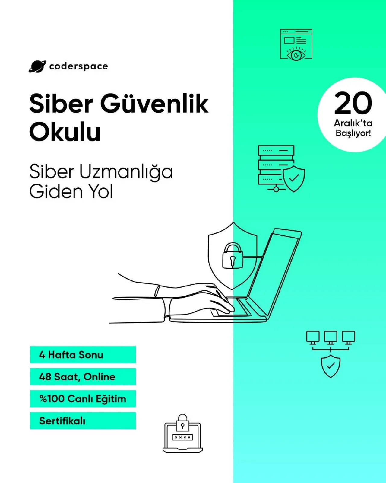 Coderspace Siber Güvenlik Okulu ile Kariyerinizi Hack'leyin Coderspace Siber Güvenlik Okulu ile Kariyerinizi Hack'leyin
