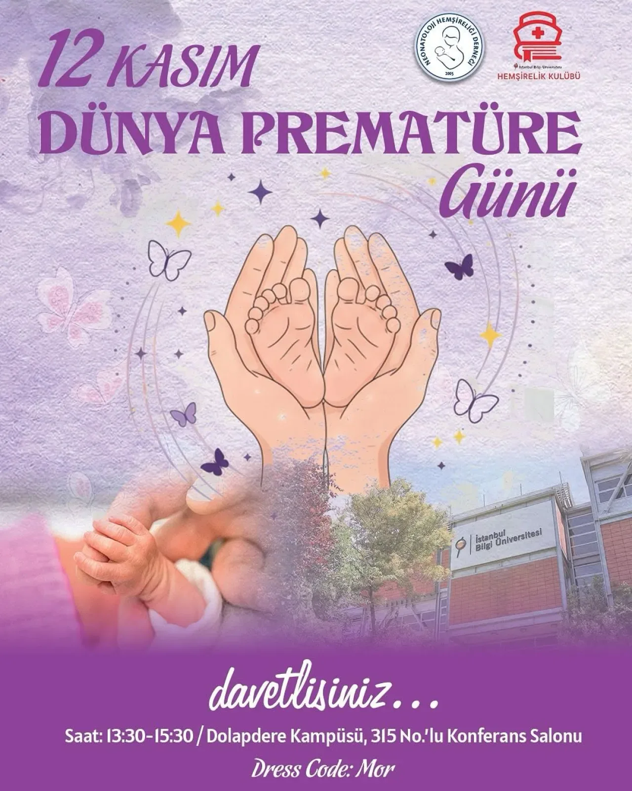 İstanbul Bilgi Üniversitesi'nde Dünya Prematüre Günü Etkinliği Düzenleniyor İstanbul Bilgi Üniversitesi'nde Dünya Prematüre Günü Etkinliği Düzenleniyor