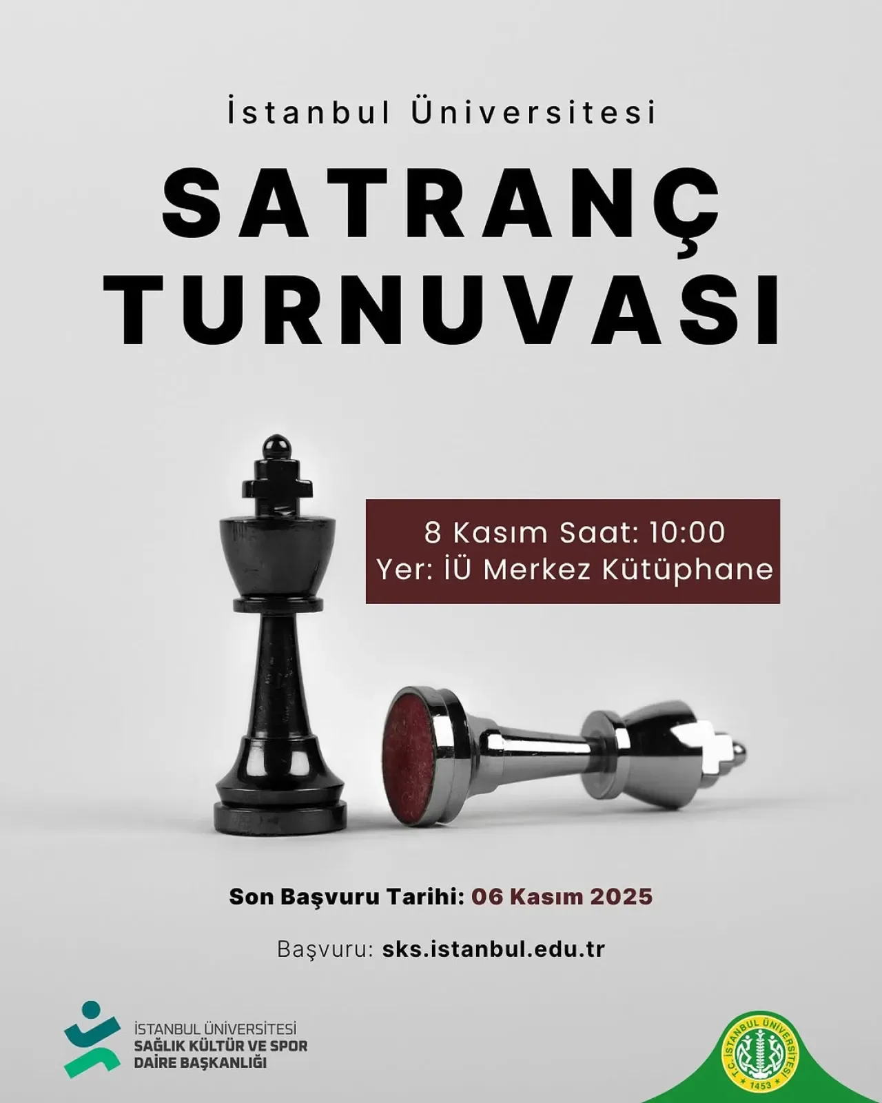 İstanbul Üniversitesi Güz Satranç Turnuvası Başvuruları Başladı İstanbul Üniversitesi Güz Satranç Turnuvası Başvuruları Başladı