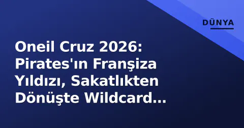 Oneil Cruz 2026: Pirates'ın Franşiza Yıldızı, Sakatlıkten Dönüşte Wildcard Yarışının Anahtarı