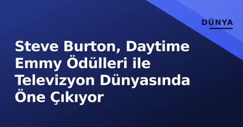 Steve Burton, Daytime Emmy Ödülleri ile Televizyon Dünyasında Öne Çıkıyor