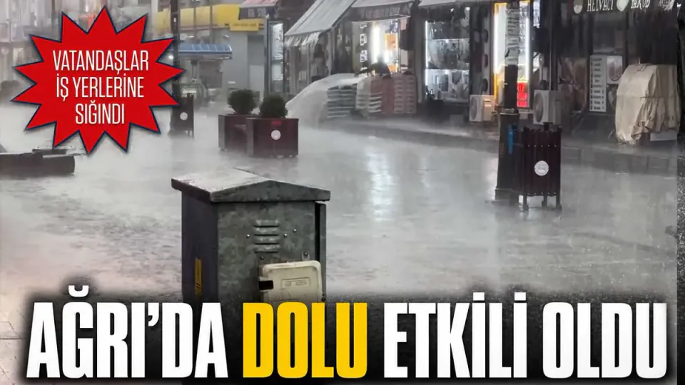 Ağrı'da Aniden Bastıran Sağanak ve Dolu Şehri Esir Aldı: Cumhuriyet Caddesi'nde Panik görseli