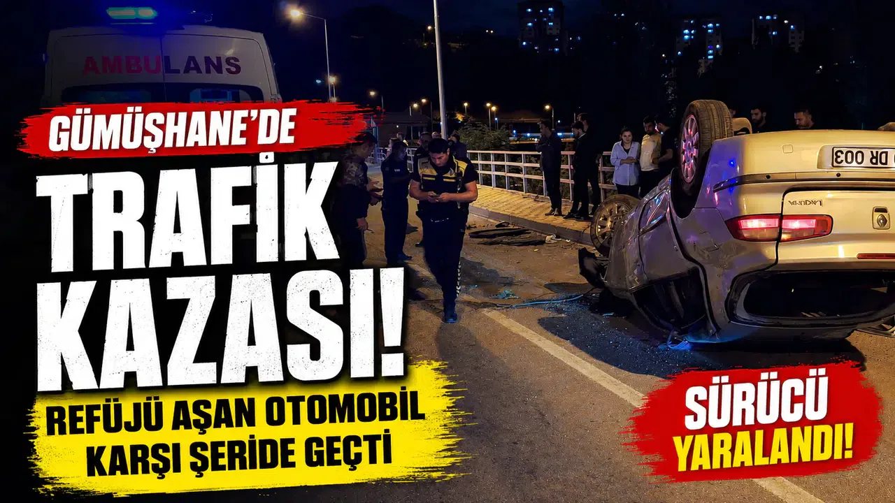 Gümüşhane'de Korkutan Trafik Kazası: Otomobil Refüjü Aşarak Karşı Şeride Geçti Gümüşhane'de Korkutan Trafik Kazası: Otomobil Refüjü Aşarak Karşı Şeride Geçti