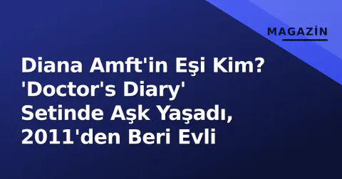 Diana Amft'in Eşi Kim? 'Doctor's Diary' Setinde Aşk Yaşadı, 2011'den Beri Evli