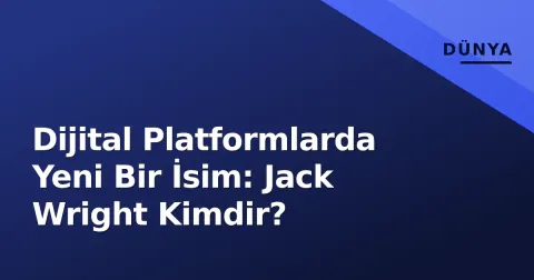 Dijital Platformlarda Yeni Bir İsim: Jack Wright Kimdir?