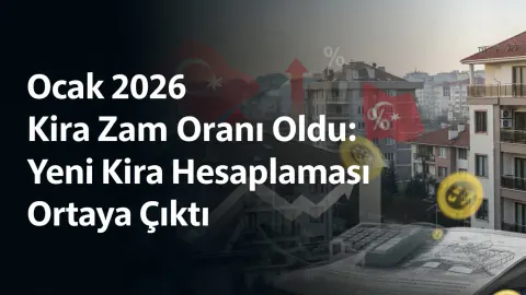 Temmuz 2026 Kira Artış Oranı Belli Oldu: İşte Yeni Zam Oranı ve Hesaplama Tablosu