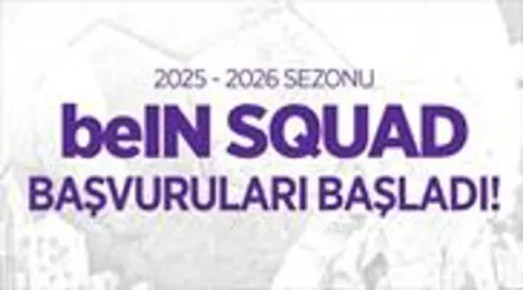 beIN SPORTS'tan Amatör Kulüplere Destek: beIN SQUAD Başvuruları Başladı