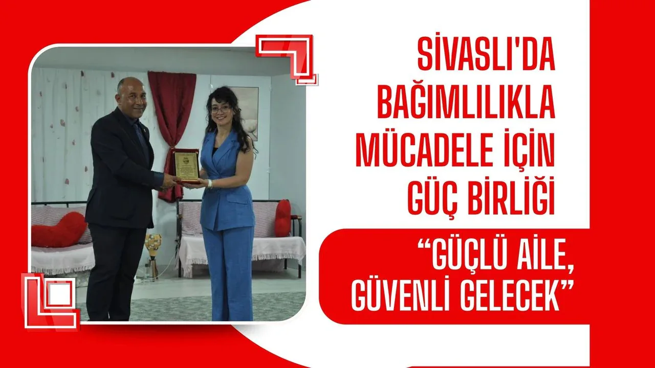 Uşak Sivaslı'da Bağımlılıkla Mücadele Seferberliği: Güçlü Aile Güvenli Gelecek Uşak Sivaslı'da Bağımlılıkla Mücadele Seferberliği: Güçlü Aile Güvenli Gelecek