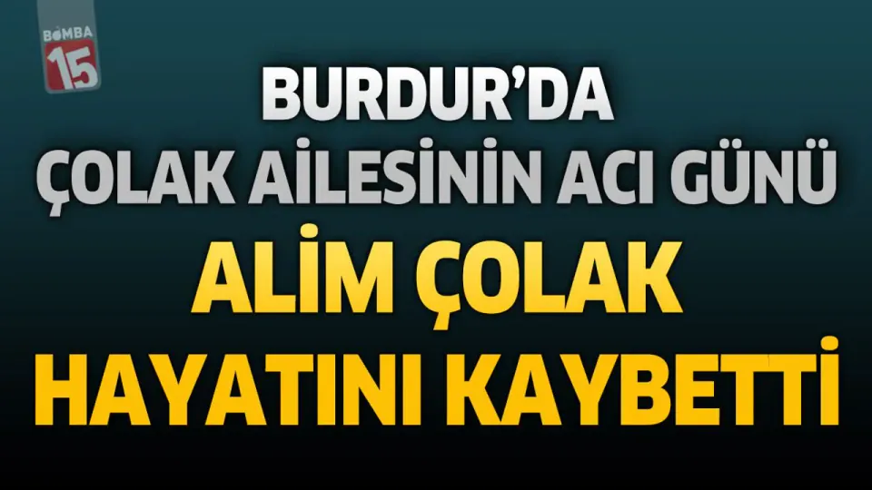 Burdur'da Alim Çolak Vefat Etti: Cenaze Töreni Detayları görseli