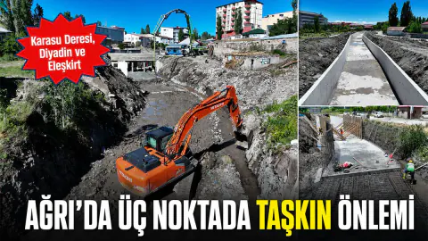 Ağrı'da Taşkınla Mücadele: Karasu Deresi ve İlçelerde DSİ Çalışmaları Sürüyor