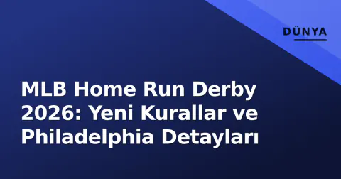 MLB Home Run Derby 2026: Yeni Kurallar ve Philadelphia Detayları