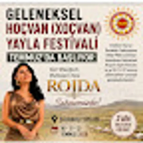 Hoçvan Yayla Festivali 2026 Tarihleri Belli Oldu: Rojda Sahne Alacak