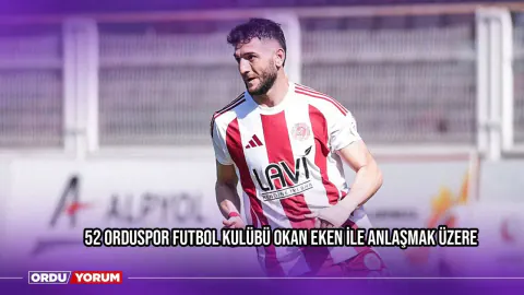 52 Orduspor'da Forvet Hamlesi: Okan Eken ile Anlaşmak Üzere