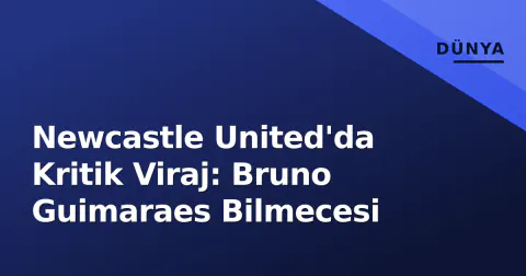 Newcastle United'da Kritik Viraj: Bruno Guimaraes Bilmecesi