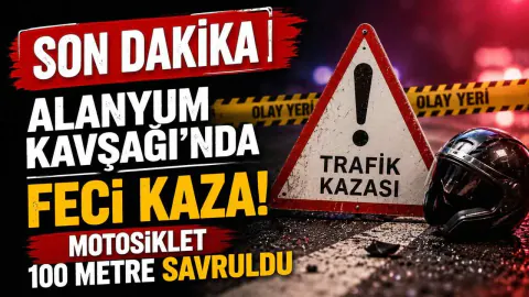 Alanya'da Alanyum Kavşağı'nda Feci Kaza: Motosiklet 100 Metre Savruldu