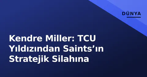 Kendre Miller: TCU Yıldızından Saints’ın Stratejik Silahına