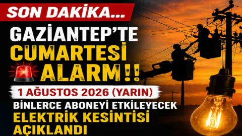 Gaziantep'te 5 İlçede Planlı Elektrik Kesintisi: Yarın Hangi Bölgelerde Kesilecek?