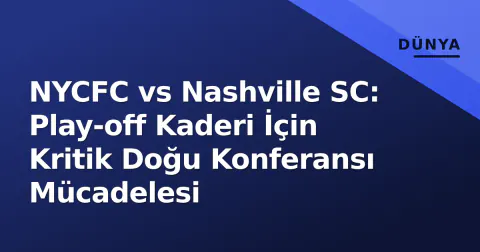 NYCFC vs Nashville SC: Play-off Kaderi İçin Kritik Doğu Konferansı Mücadelesi