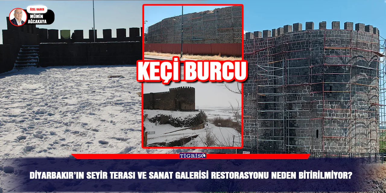 Diyarbakır Keçi Burcu Restorasyonu Ne Zaman Bitecek? Ziyaretçiler Beklemede Diyarbakır Keçi Burcu Restorasyonu Ne Zaman Bitecek? Ziyaretçiler Beklemede