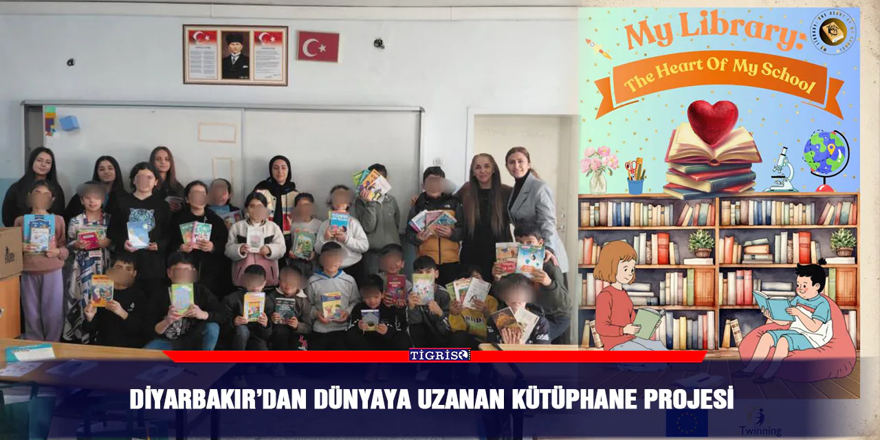 Diyarbakır'dan 10 Ülkeye Uzanan Başarı: 'Okulumun Kalbi Kütüphanem' Tamamlandı Diyarbakır'dan 10 Ülkeye Uzanan Başarı: 'Okulumun Kalbi Kütüphanem' Tamamlandı
