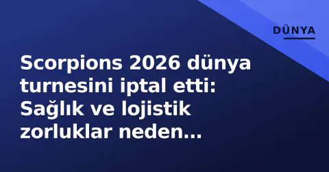 Scorpions 2026 dünya turnesini iptal etti: Sağlık ve lojistik zorluklar neden gösterildi