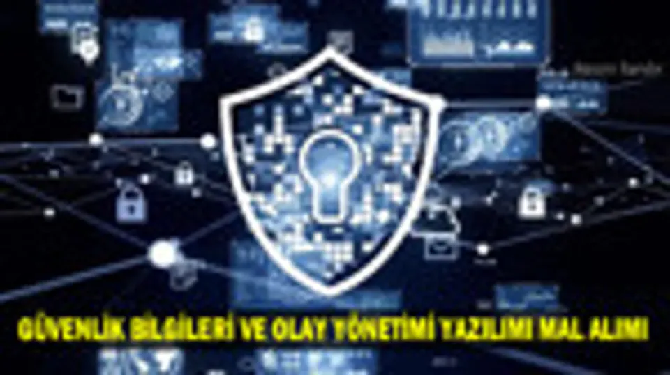 Siber Güvenlikte Yeni Dönem: SIEM Yazılımı Alımı İçin Adımlar Atıldı görseli