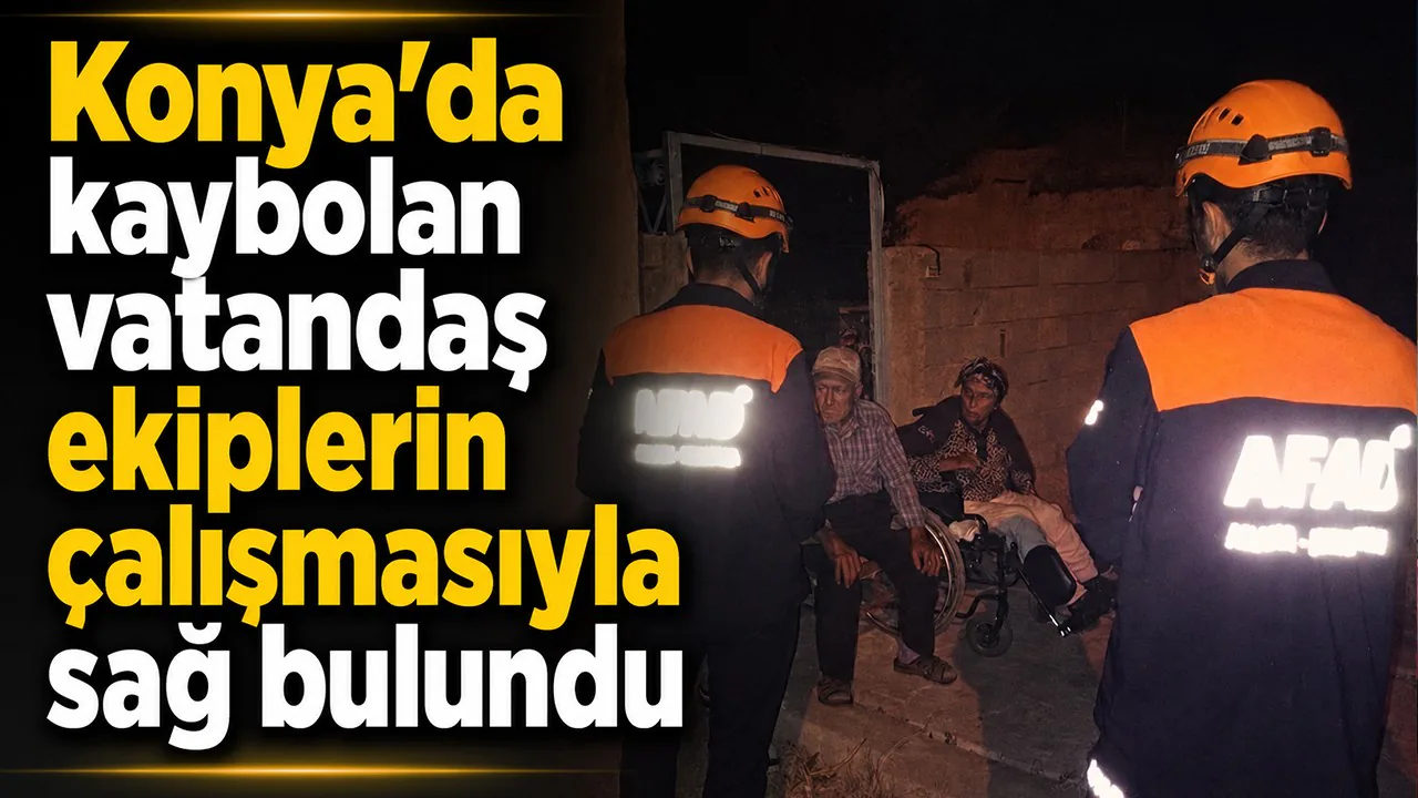 Konya Tuzlukçu'da Kaybolan Vatandaş Saatler Sonra Sağ Bulundu Konya Tuzlukçu'da Kaybolan Vatandaş Saatler Sonra Sağ Bulundu