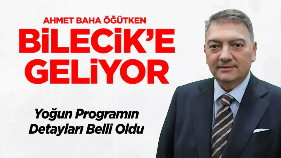 AK Parti Genel Başkan Yardımcısı Ahmet Baha Öğütken Bilecik'te yoğun mesaide görseli