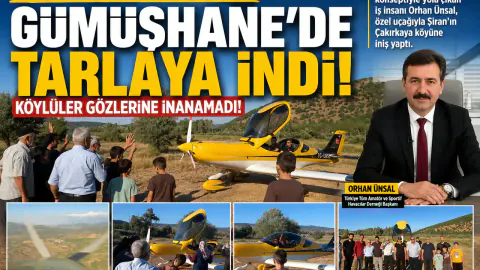 İş İnsanı Orhan Ünsal'dan Sürpriz İniş: Ankara'dan Gümüşhane'ye Hava Taksi