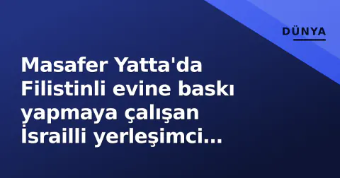 Masafer Yatta'da Filistinli evine baskı yapmaya çalışan İsrailli yerleşimci atından düştü