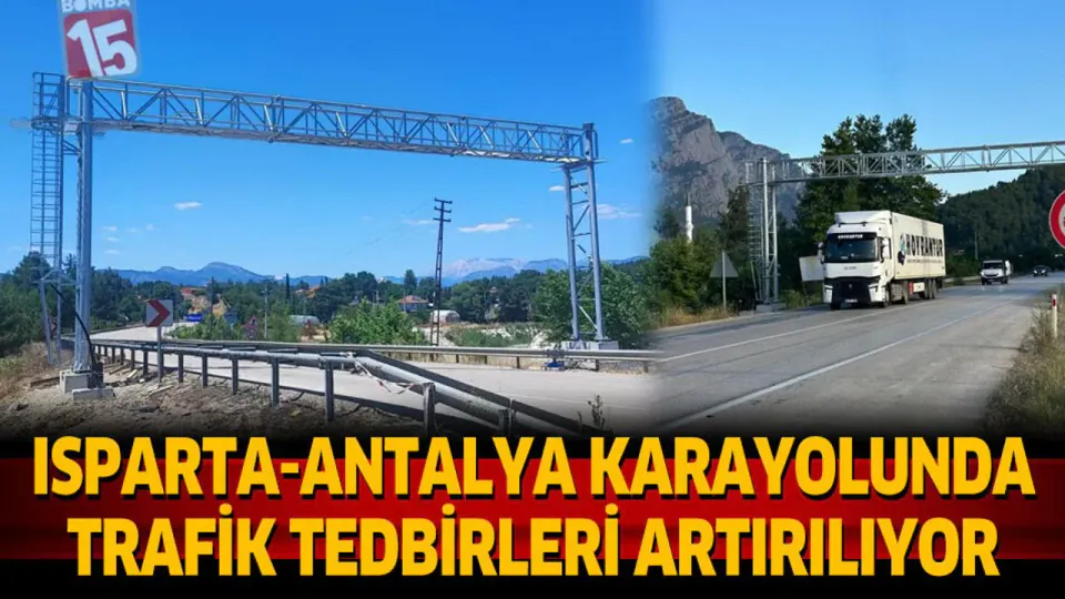 Isparta-Antalya Karayolunda Trafik Denetimi İçin Yeni Dönem görseli
