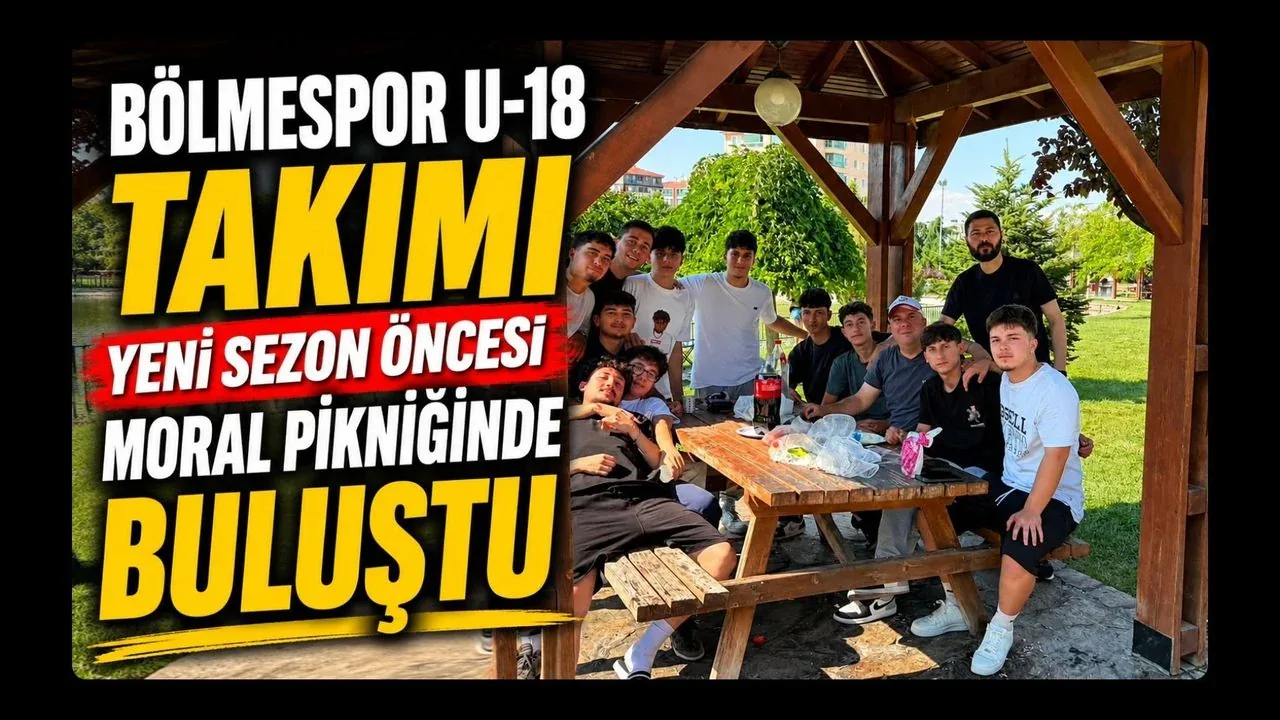Bölmespor U-18 Takımı Yeni Sezon Hazırlıklarına Moral Pikniğiyle Başladı Bölmespor U-18 Takımı Yeni Sezon Hazırlıklarına Moral Pikniğiyle Başladı