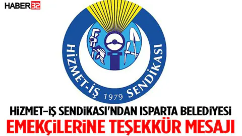 Isparta Belediyesi'nde 30 Yıllık Sendika Devri Kapandı: Hizmet-İş Yetkiyi Aldı