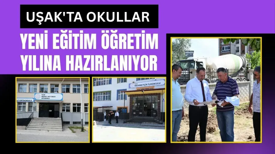 Uşak'ta Okullar Yeni Eğitim Dönemi İçin Hazırlanıyor görseli