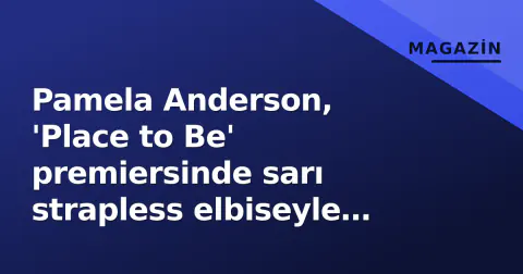Pamela Anderson, 'Place to Be' premiersinde sarı strapless elbiseyle kırmızı halıyı büyüledi Pamela Anderson, 'Place to Be' premiersinde sarı strapless elbiseyle kırmızı halıyı büyüledi