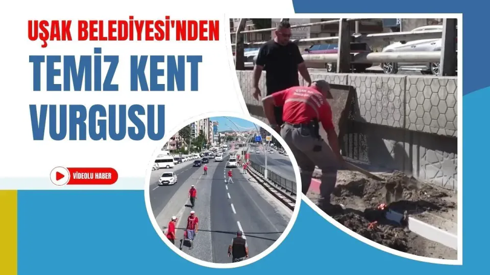 Uşak Belediyesi'nden Geniş Çaplı Temizlik Seferberliği görseli