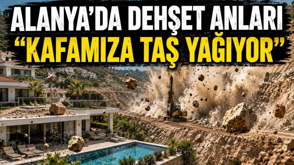Alanya'da İnşaat Çalışması Tepkisi: Villalarda Kaya Parçası Yağmuru görseli