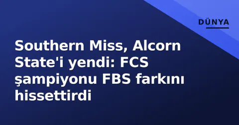 Southern Miss, Alcorn State'i yendi: FCS şampiyonu FBS farkını hissettirdi