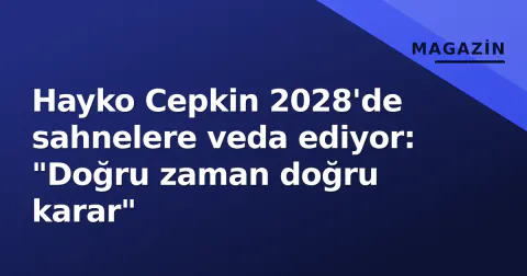 Hayko Cepkin 2028'de sahnelere veda ediyor: "Doğru zaman doğru karar"