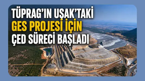 Tüprag'dan Uşak'a Dev Yatırım: 1,2 Milyar Liralık GES Projesi Başladı