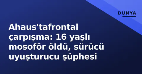 Ahaus'tafrontal çarpışma: 16 yaşlı mosoför öldü, sürücü uyuşturucu şüphesi