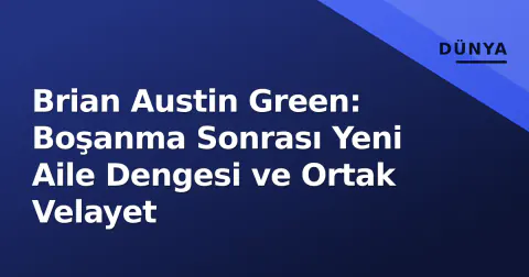 Brian Austin Green: Boşanma Sonrası Yeni Aile Dengesi ve Ortak Velayet