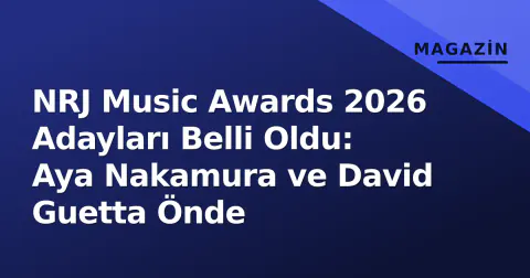 NRJ Music Awards 2026 Adayları Belli Oldu: Aya Nakamura ve David Guetta Önde